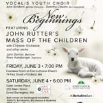 Berkshire Concert Choir will present John Rutter’s Mass of the Children with chamber ensemble and soloists in collaboration with the Vocalis Youth Choir. 