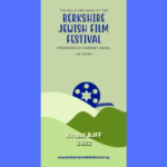 The Berkshire Jewish Film Festival, one of the longest-running film festivals in the USA, is proud to announce its 36th season.