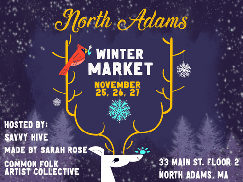 The North Adams Winter Market will take place November 25, 26, and 27,