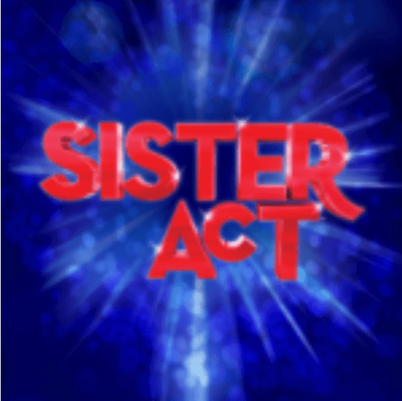 Sister Act at the Mac-Haydn Thertre