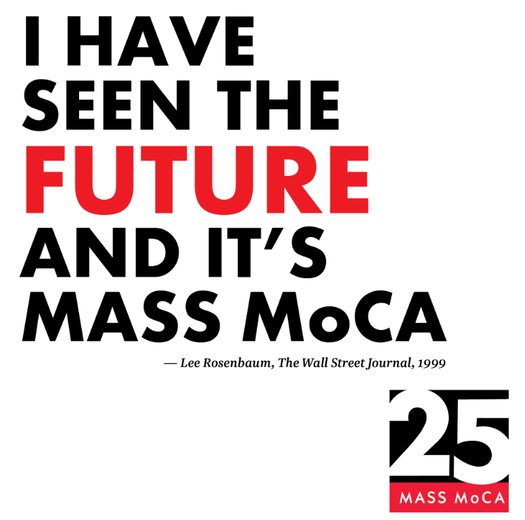Celebrate MASS MoCA's 25th anniversary