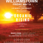 See Organic Rising at Images Cinema