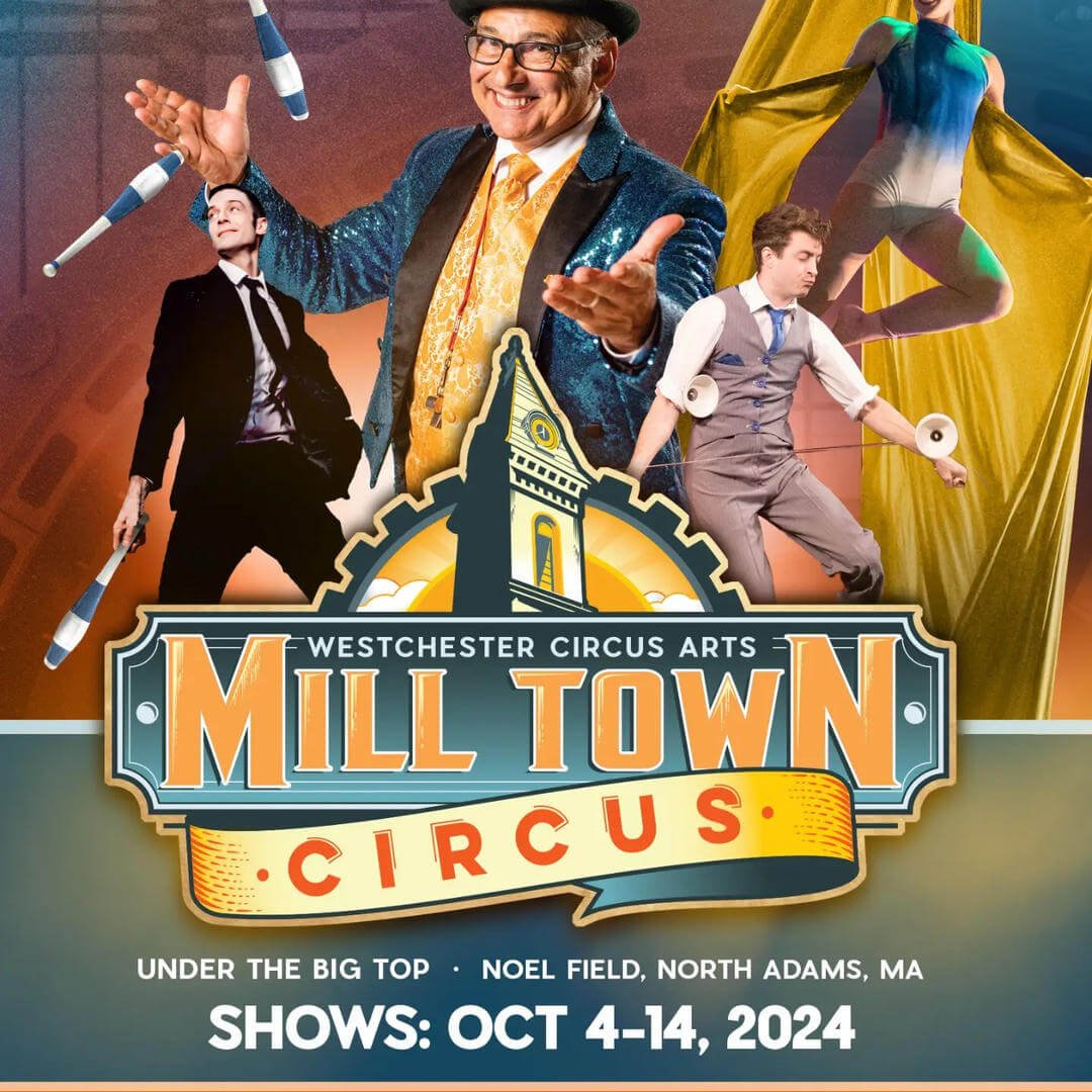 See the Mill Town Circus over two weekends in North Adams