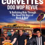 Corvettes Doo Wop Revue sings Sha Na Na and more