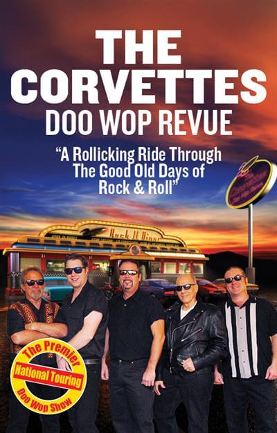 Corvettes Doo Wop Revue sings Sha Na Na and more