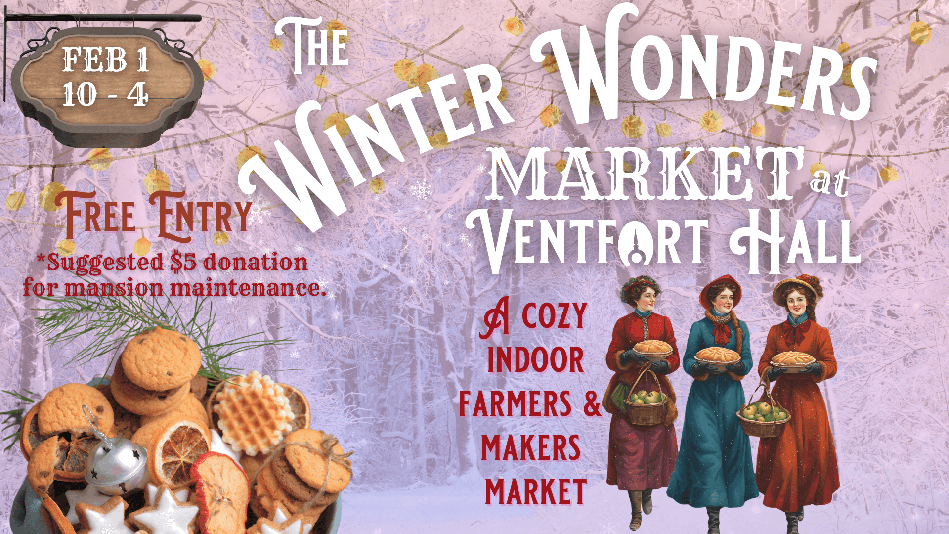 Visit Ventfort's first Winter Wonders Market