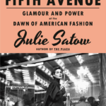 Book cover of Julie Satow's book When Women Ran Fifth Avenue