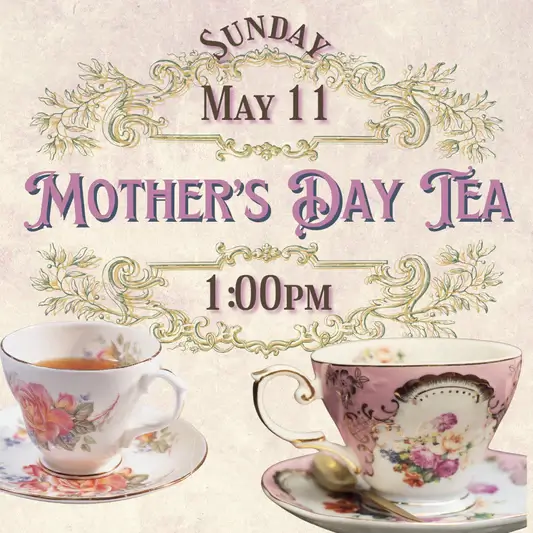 Classic tea cups announce Ventfort's Mothers' Day Tea