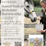 Enjoy a sound bath at Berkshire HorseWorks
