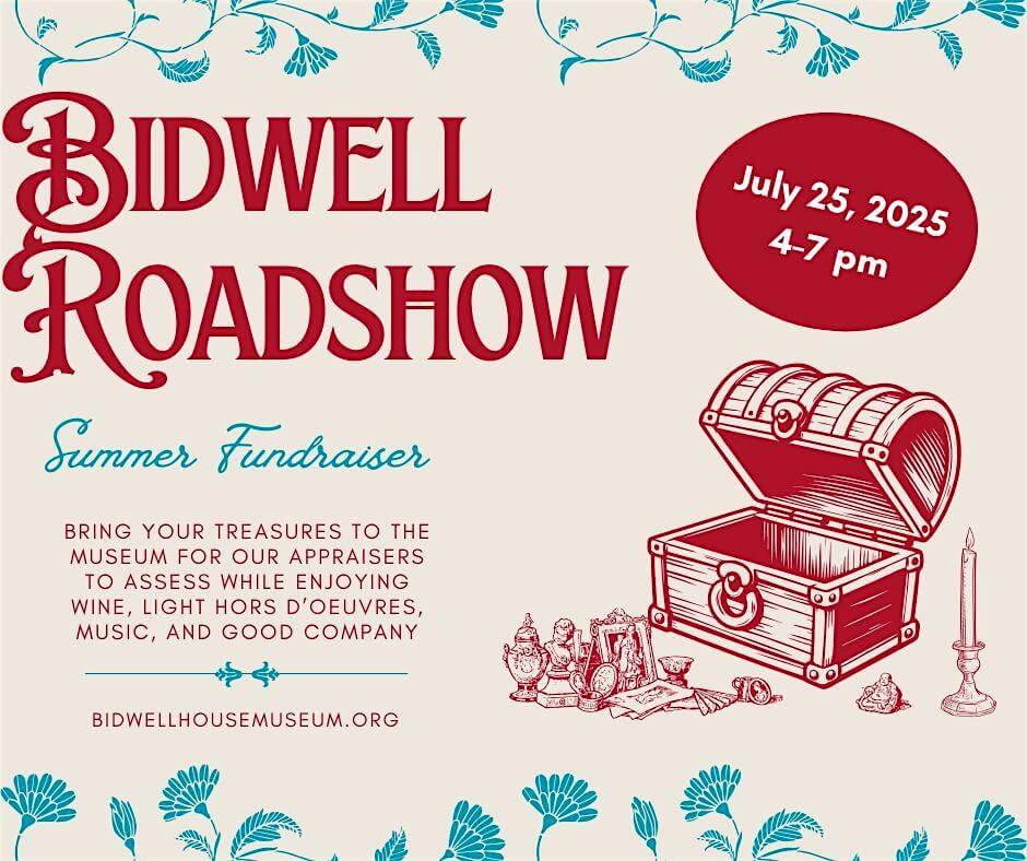 Bidwell Roadshow on July 25