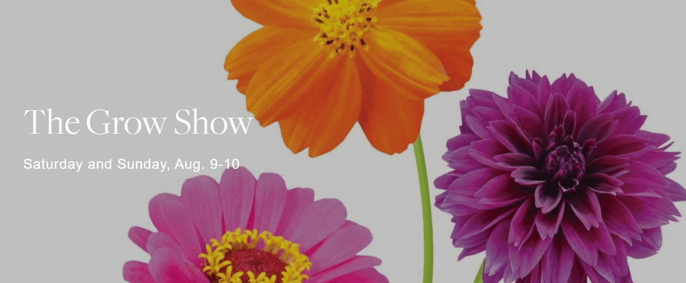 Visit the Grow Show at Berkshire Botanical Gardens