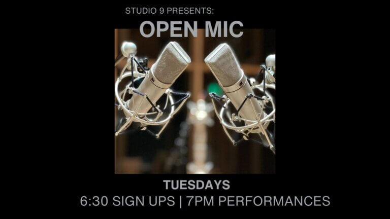 Poster_Studio-9-Presents-Open-Mic-Presentation Open mic happens at Studio 9 on Tuesdays