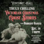Christmas Ghost stories at Ventfort Hall