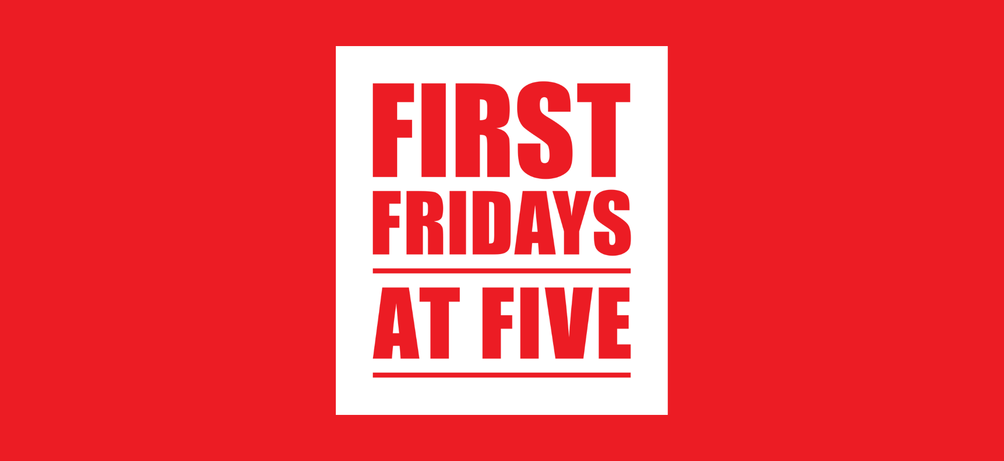 first fridays at five