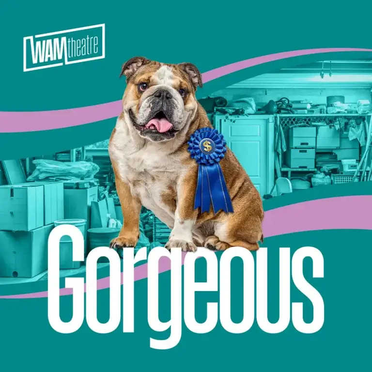 Gorgeous by WAM Theatre