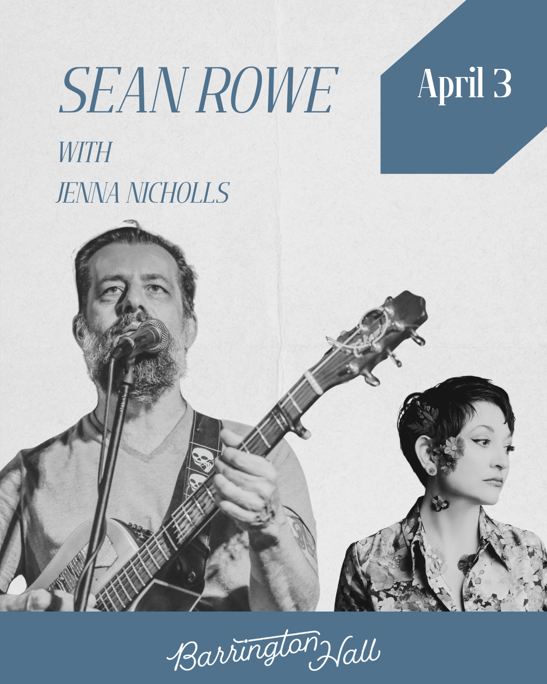 Sean Rowe at Barrington Hall