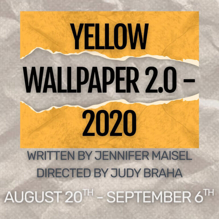 See Yellow Wallpaper 2.0 - 2020 at Great Barrington Pubic Theater