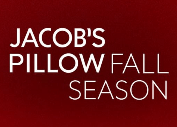 Jacob's Pillow Fall Season